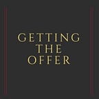Getting the Offer