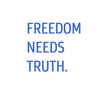 Freedom Needs Truth
