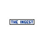 The Ingest