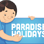 Paradise Holidays