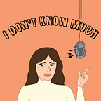 I don't know much Podcast