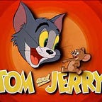 Tom and Jerry