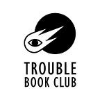 Trouble Book Club