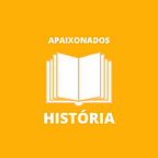 CANAL APAIXONADOS POR HISTÓRIA