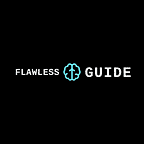 FLAWLESS GUIDE