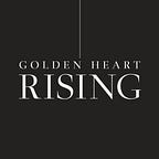 Golden Heart Rising