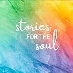 Stories for the Soul