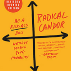 Radical Candor