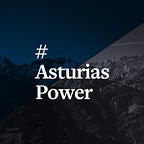 #AsturiasPower