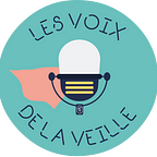 Les Voix De la Veille