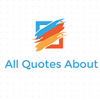 All Quotes About