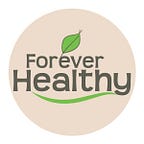 Forever Healthy