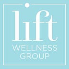 Lift wellness group