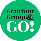 Grab Your Group and GO
