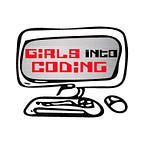 Girls Into Coding
