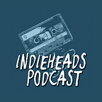 Indieheads Podcast