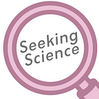 Seeking Science