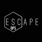 Escape Ops