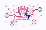 Open Banking: A financial revolution that’s not without its flaws