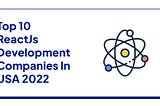 ReactJS Development Companies