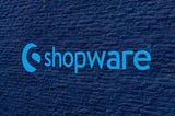 What are the benefits of Shopware 6