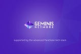 ParaState Crowdloan: Geminis Network takes part in Polkadot Slot Auction #14-#18