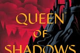PDF Queen of Shadows (Throne of Glass #4) By Sarah J. Maas
