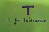 Tolerance vs. Grace