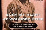 PDF Bury My Heart at Wounded Knee An Indian History of the American West (READ-PDF!)