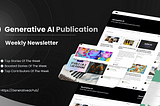 Generative AI Weekly Newsletter — Issue #12