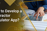 How to Develop a Contractor Calculator App?