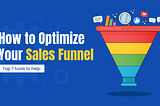 How To Optimize Your B2B SaaS Sales Funnel for Maximum Conversions
