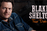 Blake Shelton Tour 2020, dates, Tickets & Concert Schedule UPDATED