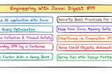 Engineering With Java: Digest #19