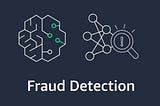 All About Amazon Fraud Detector!