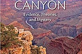 e-Book !Download Carving Grand Canyon: Evidence, Theories, and Mystery, Second Edition Full Pages