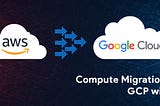 Our AWS to GCP Migration: The Good, The Bad, and The Terrifying