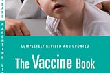 The Vaccine Book: Making the Right Decision for Your Child (Sears Parenting Library) PDF