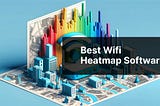 Mejor Software/Aplicaciones de Mapa de Calor de WiFi en 2024