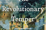 Cover of The Revolutionary Temper