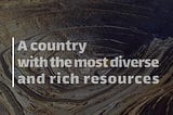 Iran is one of the most prestigious countries in natural resources with more than 55 billion tons and more than 64 types of minerals definite reserves.