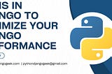 How to use Redis in Django to speed up your Django application