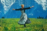 The Sound of Music… and of My Life’s Journey?