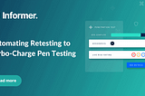 Automating Retesting To Turbocharge Pen Testing