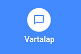 Vartalap: Open Source Personal Messaging App