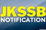 JKSSB announces date for Supervisor exam in Social Welfare Department