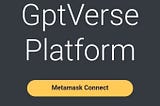 GptVerse, a State-of-the-art Platform, Delivers AI-Powered Education Solutions that Reinvent the…