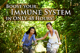 Must See: Boost your Immune System in ONLY 48 Hours!