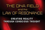 The Frequency of Your Future: Unlocking the Law of Resonance