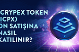 ICRYPEX TOKEN (ICPX) Ön Satışına Nasıl Katılınır?